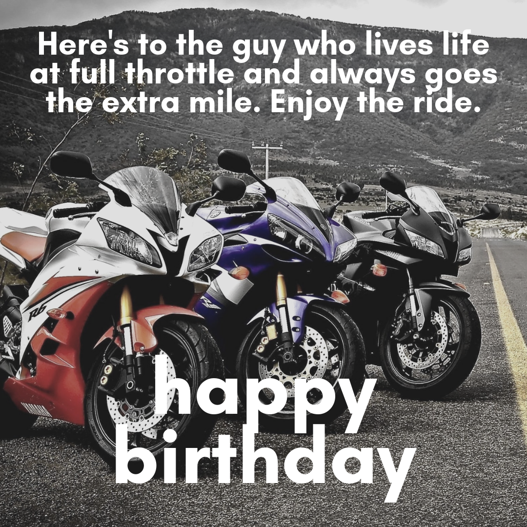 31 Happy Birthday Motorcycle Memes Quotes Sayings Bahs.