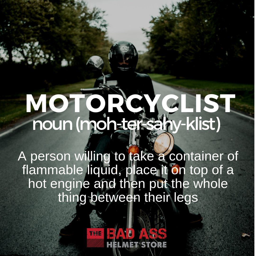 Definition of A Motorcyclist Funny